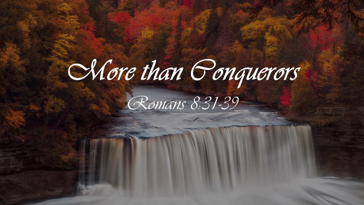 Romans 8:31-39-Inseparable, Unending, Unbreakable love of God – only ...